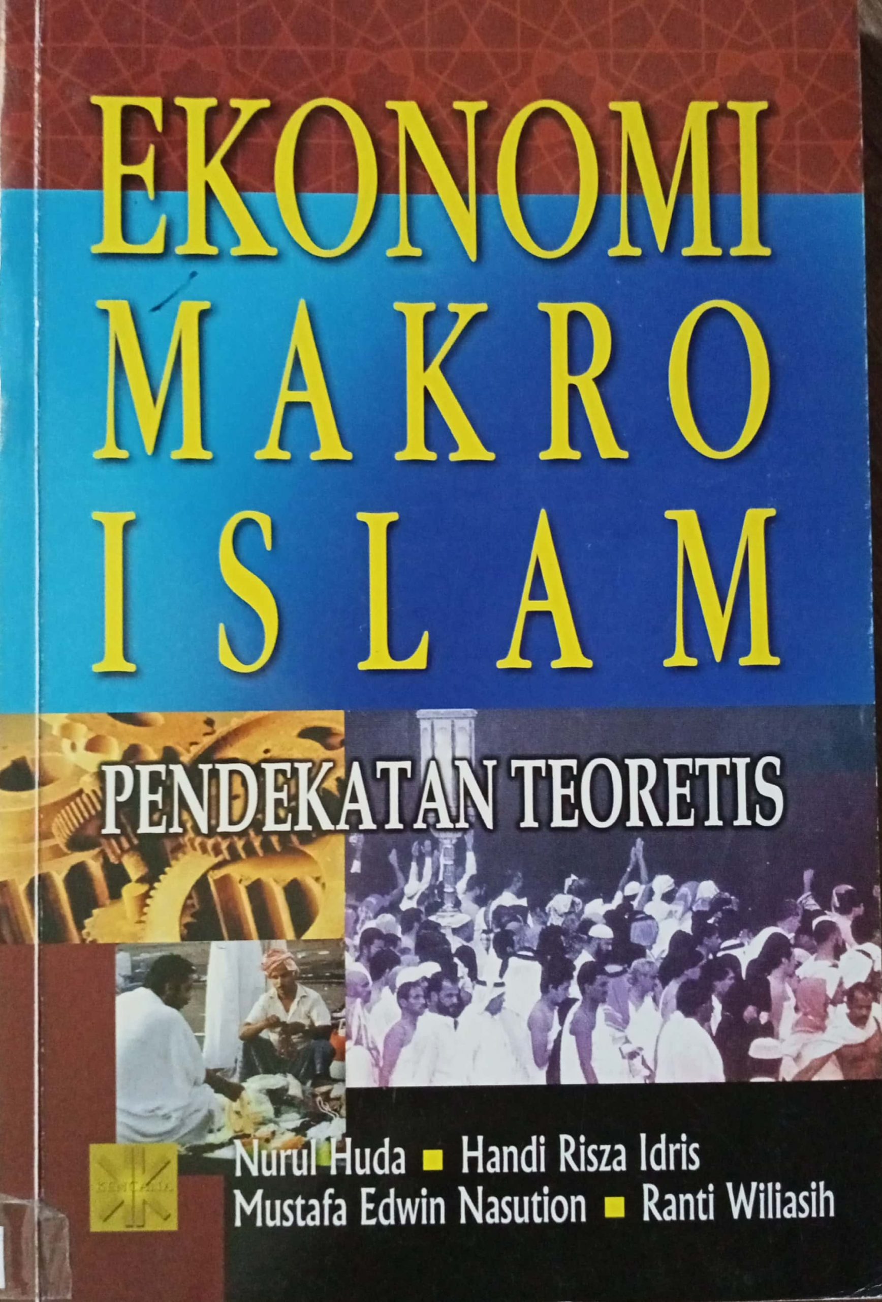 Ekonomi Makro Islam Pendekatan Teoritis  Ekonomi Makro Islam Pendekatan Teoritis 213 scaled  Buku Non Wakaf 213 scaled