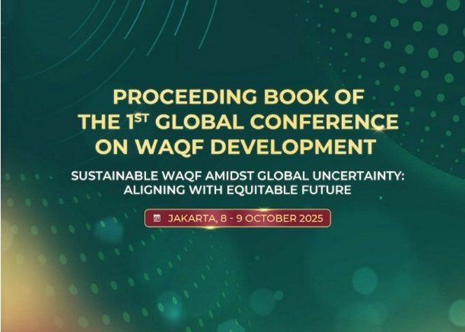 Proceeding of The 1st Global Conference on Waqf Development  Proceeding Book of The 1st Global Conference on Waqf Development Proceeding of The 1st Global Conference on Waqf Development 665x475